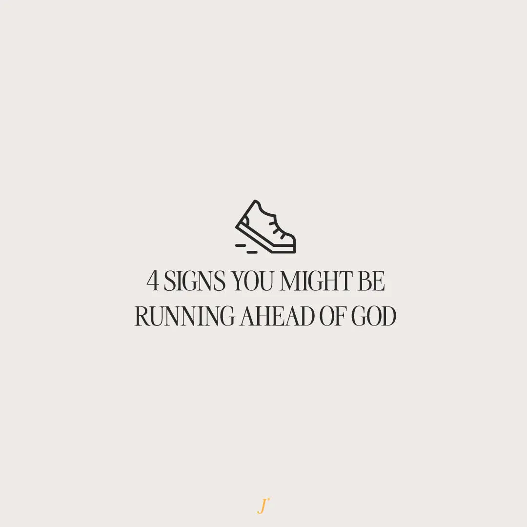 4 Signs You Might Be Running Ahead Of God - The Project J
