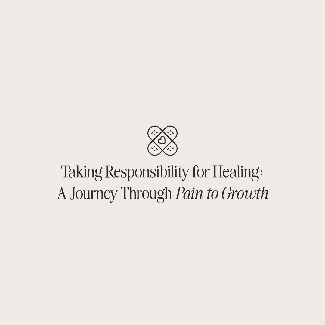 Taking-Responsibility-for-Healing-A-Journey-Through-Pain-to-Growth The Project J